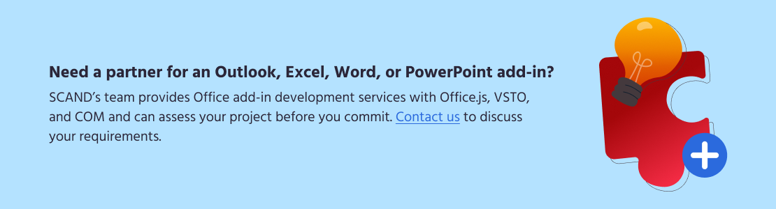 Need an Office add-in development partner? Contact SCAND to discuss your requirements
